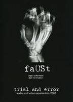 Faust : Trialand Error